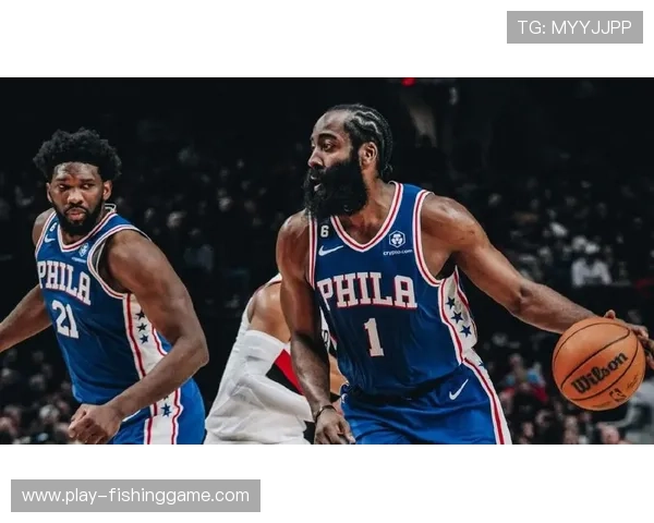 哈登连续两场三双，76人战绩稳居东部前三
